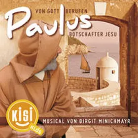 Minichmayr |  Paulus - Von Gott berufen, Botschafter Jesu | Sonstiges |  Sack Fachmedien