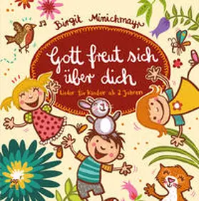 Minichmayr |  Gott freut sich über dich | Buch |  Sack Fachmedien