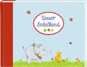  BabyGlück - Unser Enkelkind | Sonstiges |  Sack Fachmedien