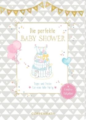  Kreativ-Ratgeber - Die perfekte Baby Shower | Buch |  Sack Fachmedien