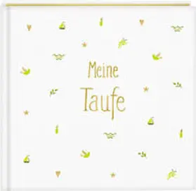  Eintragalbum - Meine Taufe | Buch |  Sack Fachmedien