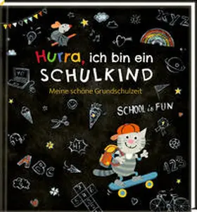  Eintragalbum - Hurra, ich bin ein Schulkind | Buch |  Sack Fachmedien