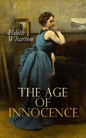 Wharton |  The Age of Innocence | eBook | Sack Fachmedien