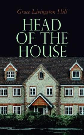 Hill |  Head of the House | eBook | Sack Fachmedien