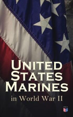 Cressman / Wenger / Edwards |  United States Marines in World War II | eBook | Sack Fachmedien