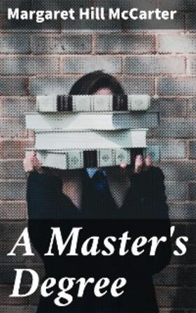 Mccarter | A Master's Degree | E-Book | sack.de