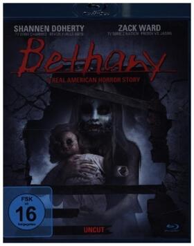 Bressack / Ward |  Bethany - A real American Horror Story | Sonstiges |  Sack Fachmedien