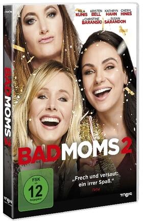 Lucas / Moore |  Bad Moms 2 | Sonstiges |  Sack Fachmedien