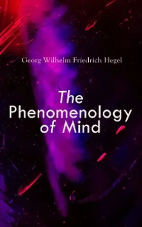 Hegel |  The Phenomenology of Mind | eBook | Sack Fachmedien