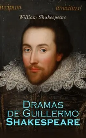 Shakespeare |  Dramas de Guillermo Shakespeare: El Mercader de Venecia, Macbeth, Romeo y Julieta, Otelo | eBook | Sack Fachmedien