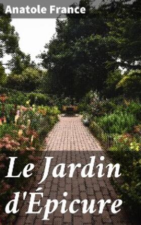 France |  Le Jardin d'Épicure | eBook | Sack Fachmedien