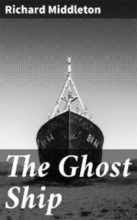 Middleton |  The Ghost Ship | eBook | Sack Fachmedien