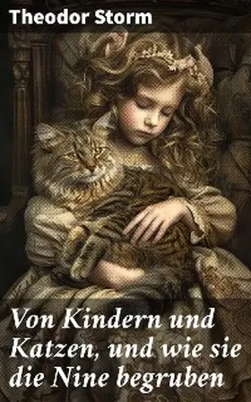 Storm |  Von Kindern und Katzen, und wie sie die Nine begruben | eBook | Sack Fachmedien