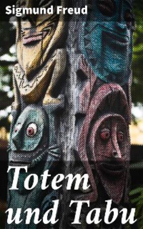 Freud |  Totem und Tabu | eBook | Sack Fachmedien