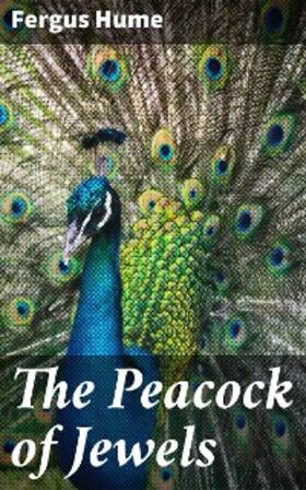 Hume |  The Peacock of Jewels | eBook | Sack Fachmedien