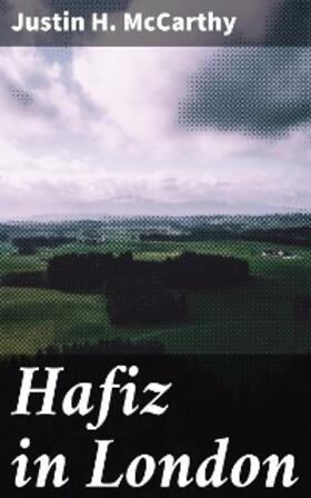 Mccarthy |  Hafiz in London | eBook | Sack Fachmedien