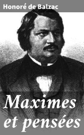 Balzac |  Maximes et pensées | eBook | Sack Fachmedien