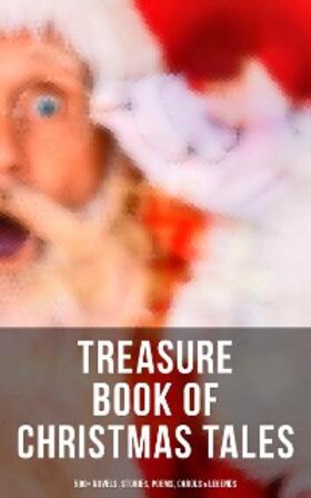 Twain / Doyle / Potter |  Treasure Book of Christmas Tales: 500+ Novels, Stories, Poems, Carols & Legends | eBook | Sack Fachmedien