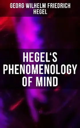 Hegel |  Hegel's Phenomenology of Mind | eBook | Sack Fachmedien