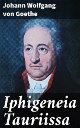 Goethe |  Iphigeneia Tauriissa | eBook | Sack Fachmedien