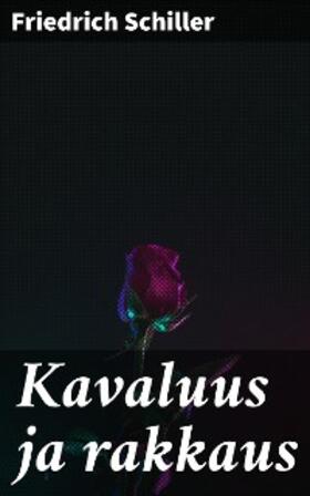 Schiller |  Kavaluus ja rakkaus | eBook | Sack Fachmedien