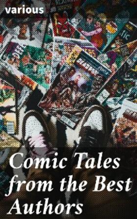 various |  Comic Tales from the Best Authors | eBook | Sack Fachmedien