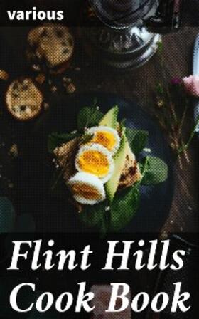 various |  Flint Hills Cook Book | eBook | Sack Fachmedien