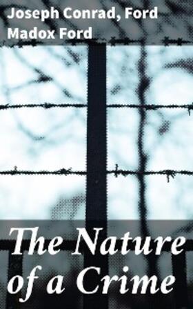 Conrad / Ford |  The Nature of a Crime | eBook | Sack Fachmedien