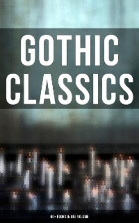 Lovecraft / Poe / James |  Gothic Classics: 60+ Books in One Volume | eBook | Sack Fachmedien