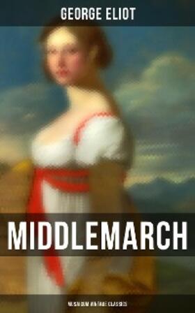 Eliot |  Middlemarch (Musaicum Vintage Classics) | eBook | Sack Fachmedien