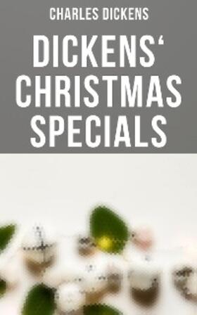 Dickens |  Dickens' Christmas Specials | eBook | Sack Fachmedien