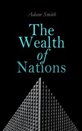 Smith |  The Wealth of Nations | eBook | Sack Fachmedien