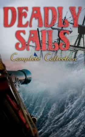 Johnson / Doyle / Stevenson |  Deadly Sails - Complete Collection | eBook | Sack Fachmedien