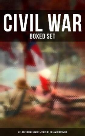 Crane / Jr. / Bierce |  Civil War - Boxed Set: 40+ Historical Novels & Tales of the American War | eBook | Sack Fachmedien