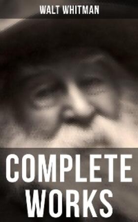 Whitman |  Complete Works | eBook | Sack Fachmedien