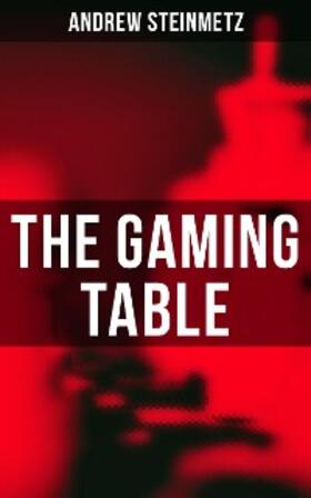 Steinmetz |  The Gaming Table | eBook | Sack Fachmedien