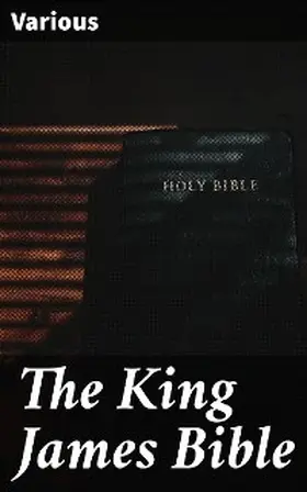 Various |  The King James Bible | eBook | Sack Fachmedien