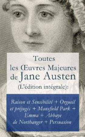 Austen |  Toutes les Œuvres Majeures de Jane Austen (L'édition intégrale) | eBook | Sack Fachmedien