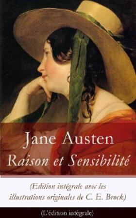 Austen |  Raison et Sensibilité (Edition intégrale avec les illustrations originales de C. E. Brock) | eBook | Sack Fachmedien