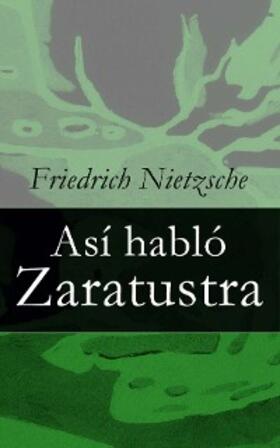 Nietzsche |  Así habló Zaratustra | eBook | Sack Fachmedien