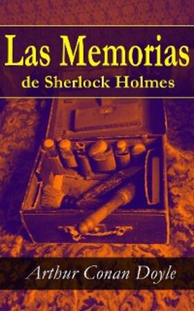 Doyle |  Las Memorias de Sherlock Holmes | eBook | Sack Fachmedien