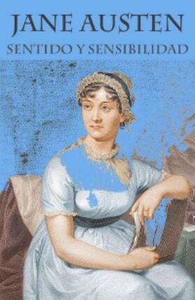 Austen |  Sentido y sensibilidad (texto completo, con índice activo) | eBook | Sack Fachmedien