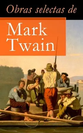 Twain |  Obras selectas de Mark Twain | eBook | Sack Fachmedien