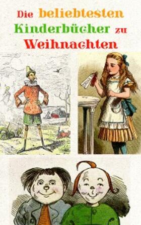 Andersen / Stevenson / Verne |  Die beliebtesten Kinderbücher zu Weihnachten | eBook | Sack Fachmedien