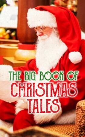 Dickens / Doyle / Dickinson |  The Big Book of Christmas Tales | eBook | Sack Fachmedien