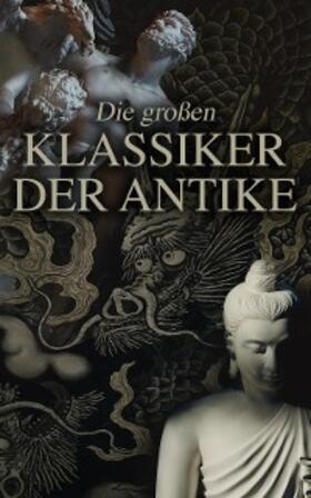 Buddha / Samosata / Hippo | Die großen Klassiker der Antike | E-Book | sack.de