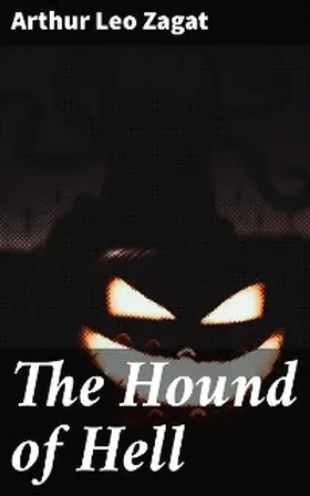 Zagat |  The Hound of Hell | eBook | Sack Fachmedien