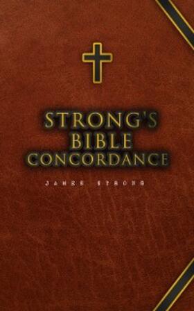 Strong / Bancroft |  Strong's Bible Concordance | eBook | Sack Fachmedien