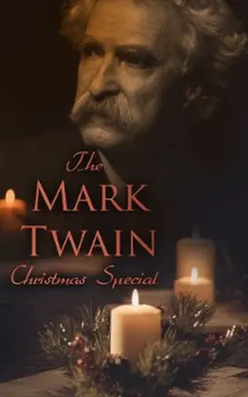 Twain |  The Mark Twain Christmas Special | eBook | Sack Fachmedien