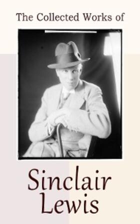 Lewis | The Collected Works of Sinclair Lewis | E-Book | sack.de